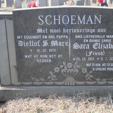 SCHOEMAN Dietlof S. Mare -1973 &amp; Sara Elizabeth FRIEND 1915-2015