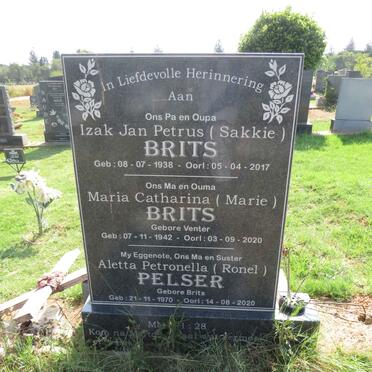 BRITS Izak Jan Petrus 1938-2017 & Maria Catharina VENTER 1942-2020 :: PELSER Aletta Petronella nee BRITS 1970-2020