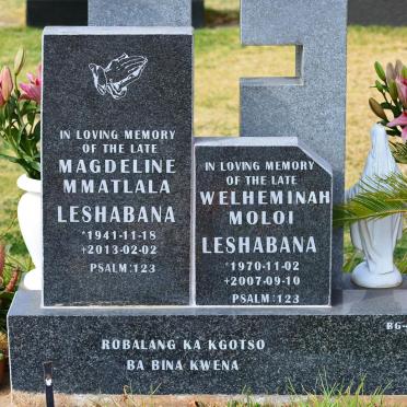 LESHABANA Magdeline Mmatlala 1941-2013 :: LESHABANA Welheminah Moloi 1970-2007