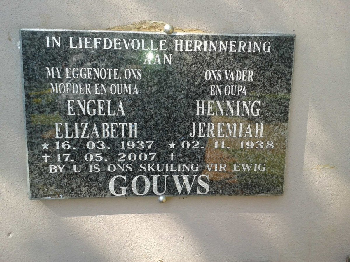 GOUWS Henning Jeremiah 1938- &amp; Engela Elizabeth 1937-2007