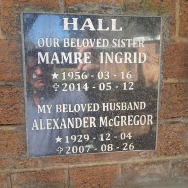 HALL Alexander McGregor 1929-2007 :: HALL Mamre Ingrid 1956-2014