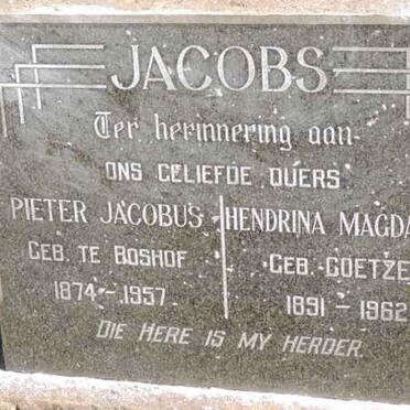 JACOBS Pieter Jacobus 1874-1957 & Hendrina Magdalena COETZEE 1891-1962