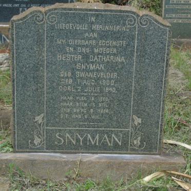 SNYMAN Hester Catharina nee SWANEVELDER 1900-1943