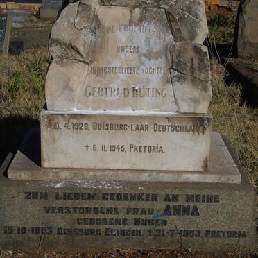 HUTING Anna nee HUBEN 1893-1953 :: HUTING Gertrud 1928-1945