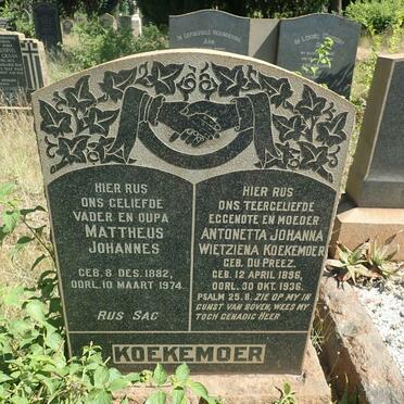 KOEKEMOER Mattheus Johannes 1882-1974 &amp; Antonetta Johanna Wietziena DU PREEZ 1896-1936