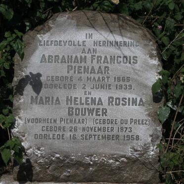 PIENAAR Abraham Francois 1865-1939 :: BOUWER Maria Helena Rosina voorheen PIENAAR nee DU PREEZ 1873-1958