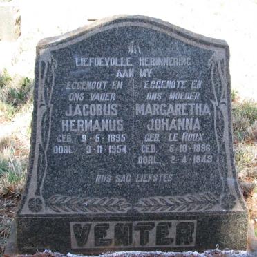 VENTER Jacobus Hermanus 1895-1954 &amp; Margaretha Johanna LE ROUX 1896-1943