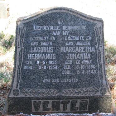 VENTER Jacobus Hermanus 1895-1954 &amp; Margaretha Johanna LE ROUX 1896-1943