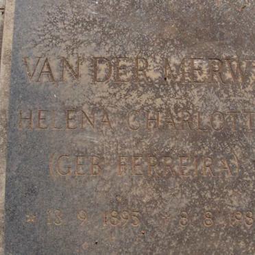 MERWE Helena Charlotta, van der nee FERREIRA 1895-1989