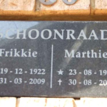 SCHOONRAAD Frikkie 1922-2009 &amp; Marthie 1917-2010