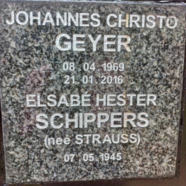 SCHIPPERS Elsabe Hester nee STRAUSS 1945- :: GEYER Johannes Christo 1969-2016