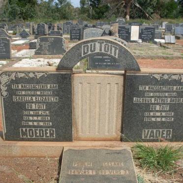 TOIT Jacobus Petrus Andreas, du 1860-1948 &amp; Isabella Elizabeth VAN ZYL 1865-1946