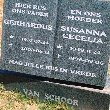 SCHOOR Gerhardus, van 1937-2003 &amp; Susanna Cecelia 1949-1996