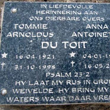 TOIT Tommie Arnoldus, du 1921-1998 &amp; Anna Antoinette 1930-2006