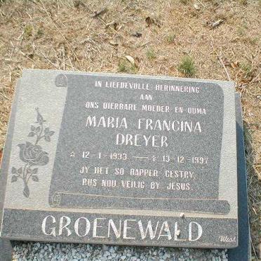 GROENEWALD Maria Francina nee DREYER 1933-1997