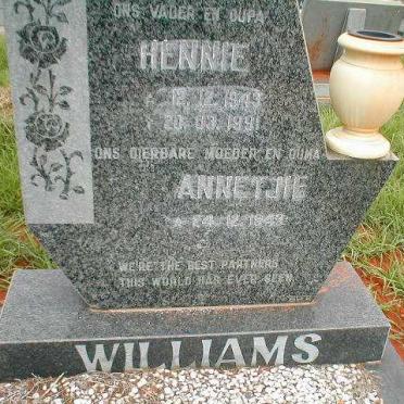 WILLIAMS Hennie 1943-1991 &amp; Annetjie 1943-