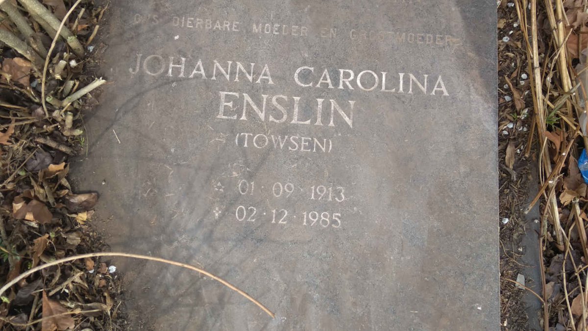 ENSLIN Johanna Carolina nee TOWSEN 1913-1985