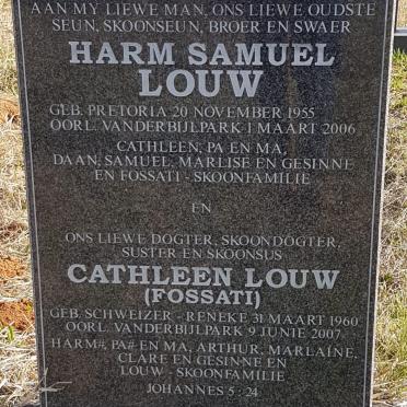 LOUW Harm Samuel 1955-2006 &amp; Cathleen FOSSATI 1960-2007