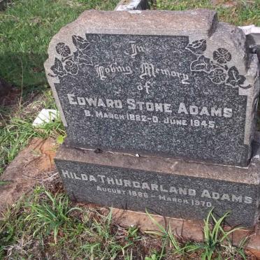 ADAMS Edward Stone 1882-1945 &amp; Hilda Thurgarland 1886-1970