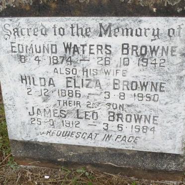 BROWNE Edmund Waters 1874-1942 &amp; Hilda Eliza 1886-1950 :: BROWNE James Leo 1912-1984