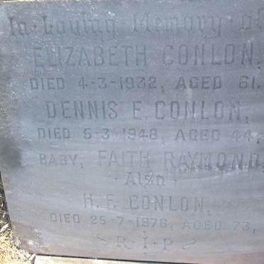 CONLON Elizabeth -1932 :: CONLON Dennis E. -1948 :: CONLON Faith Raymond ? :: CONLON H.F. -1976