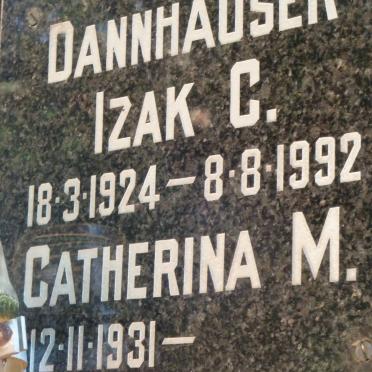 DANNHAUSER Izak C. 1924-1992 &amp; Catherina M 1931-