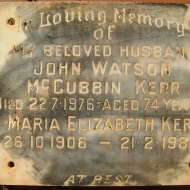 KERR John Watson McCubbin -1976 &amp; Maria Elizabeth 1906-1984