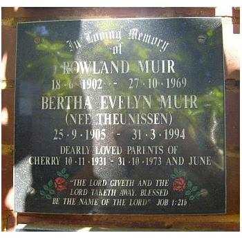 MUIR Rowland 1902-1969 &amp; Bertha Evelyn THEUNISSEN 1905-1994 :: ROWLAND Cherry 1931-1973