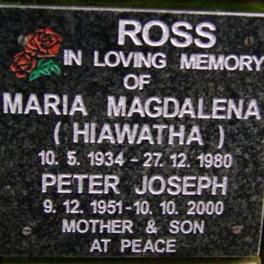 ROSS Maria Magdalena nee HIAWATHA 1934-1980 :: ROSS Peter Joseph 1951-2000