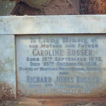 ROSSER Richard Jones 1870-1936 &amp; Caroline 1872-1918