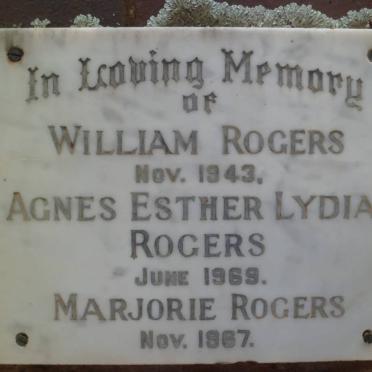 ROGERS William -1943 :: ROGERS Agnes Esther Lydia -1969 :: ROGERS Marjorie -1967