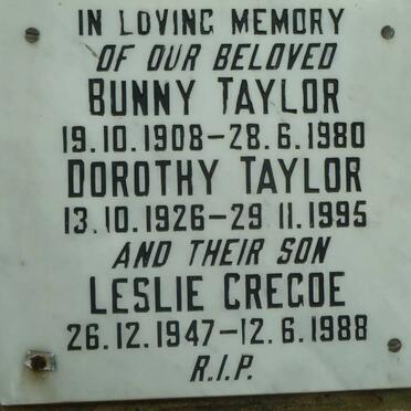 TAYLOR Bunny 1908-1980 &amp; Dorothy 1926-1995 :: TAYLOR Leslie Cregde 1947-1988