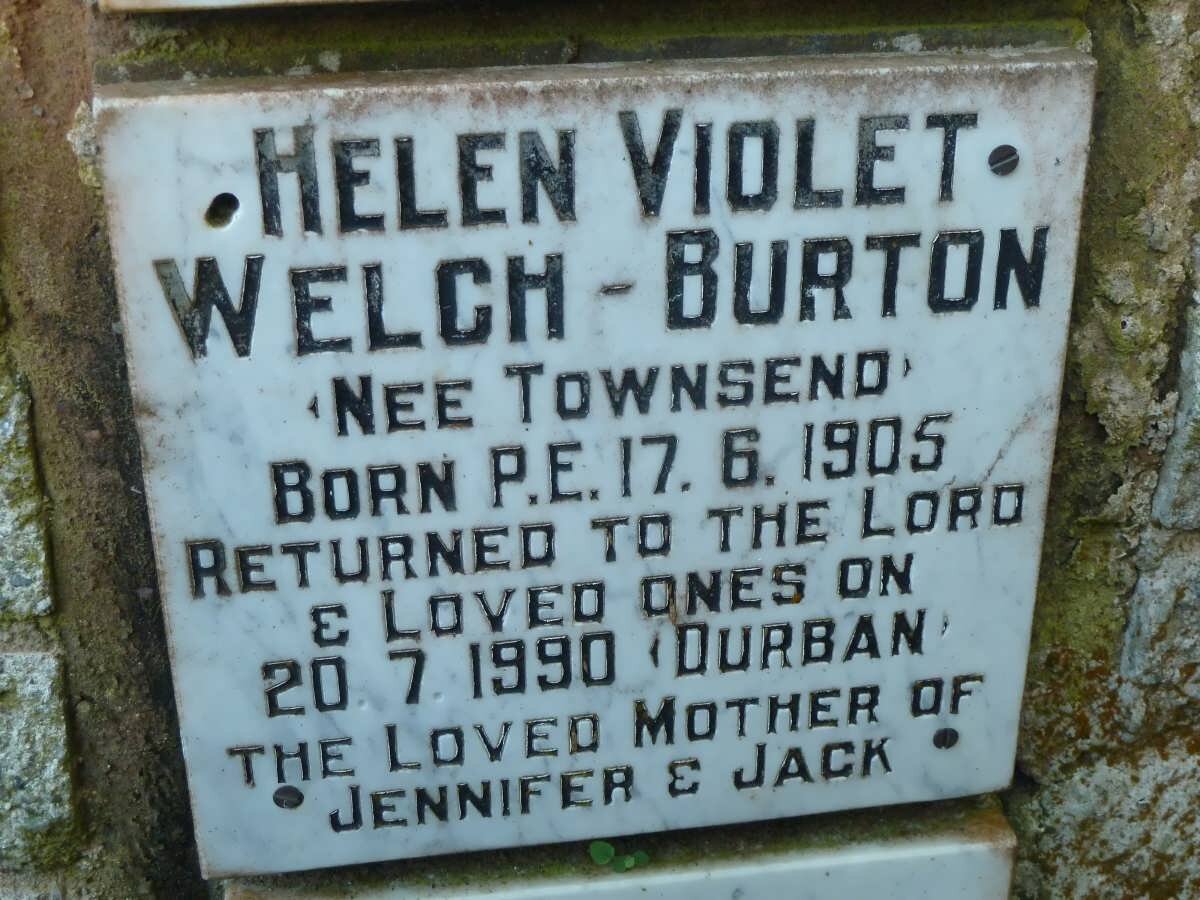 WELCH-BURTON Helen Violet nee TOWNSEND 1905-1990