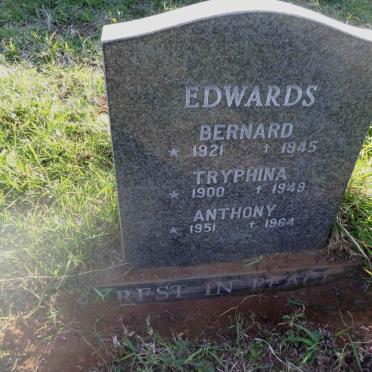 EDWARDS Bernard 1921-1945 :: EDWARDS Tryphina 1900-1949 :: EDWARDS Anthony 1951-1964