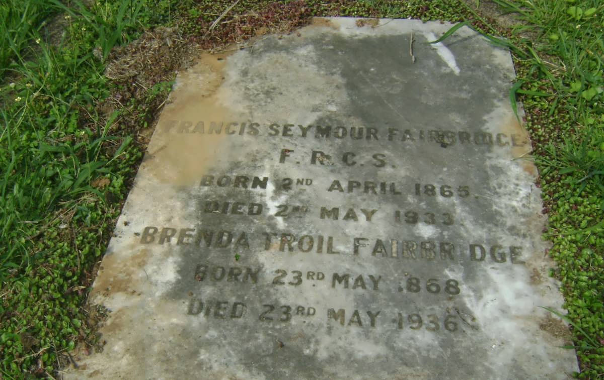 FAIRBRIDGE Francis Seymour 1865-1933 &amp; Brenda Troil 1868-1936 