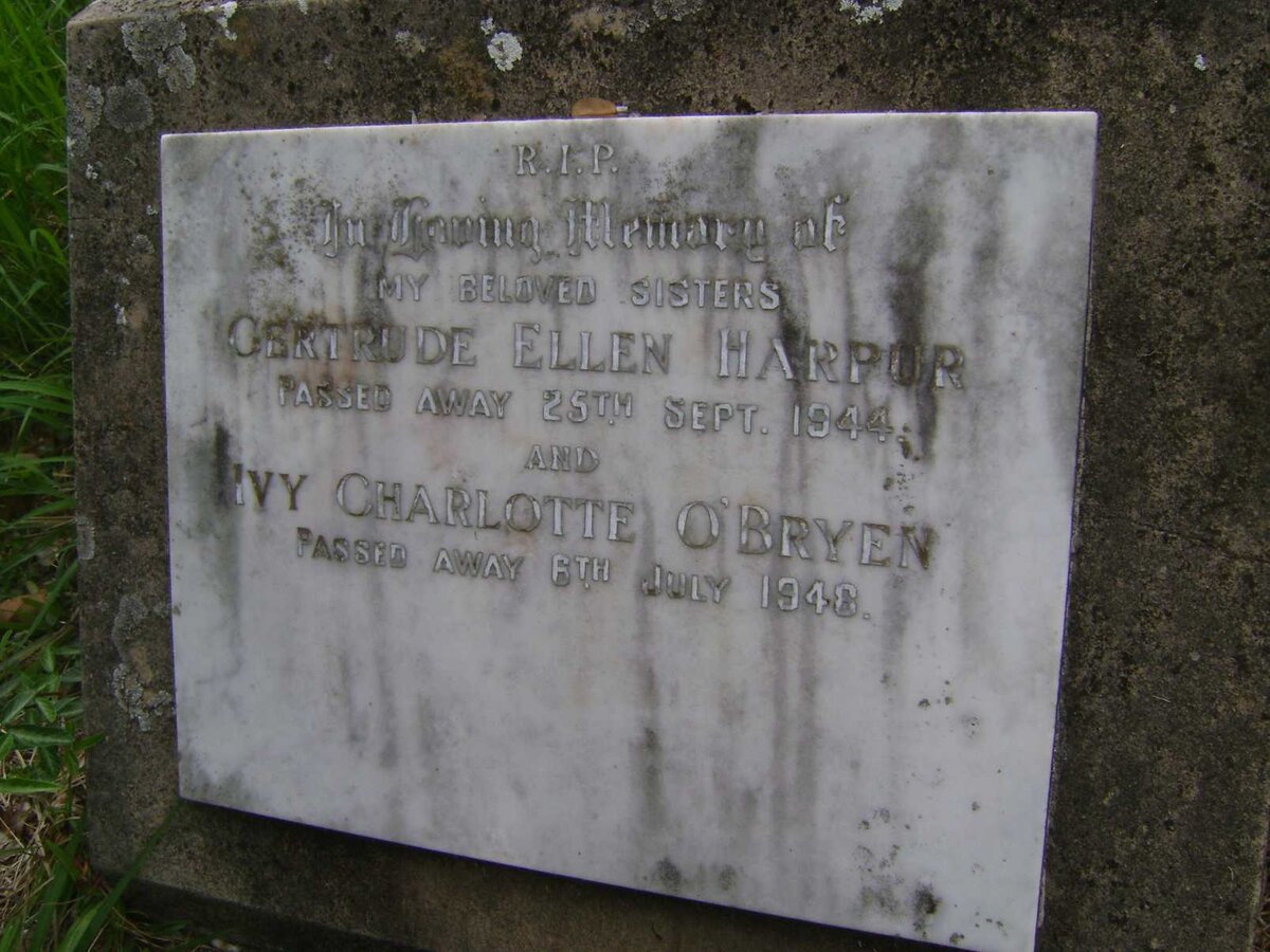 HARPUR Gertrude Ellen -1944 :: O'BRYEN Ivy Charlotte -1948