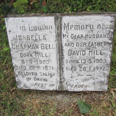 BELL Isabella Chapman nee HILL 190?-1976 :: HILL David 1903-1977