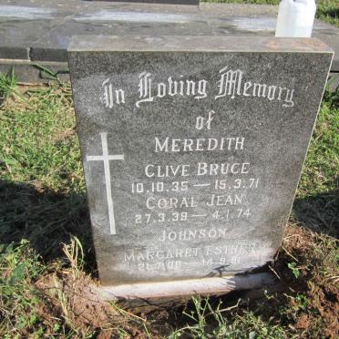 JOHNSON Margaret Esther 1908-1991 :: MEREDITH Clive Bruce 1935-1971 :: MEREDITH Coral Jean 1939-1974