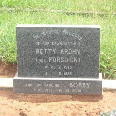 KROHN Betty nee FORSDICK 1915-1985 :: KROHN Bobby 1921-2000