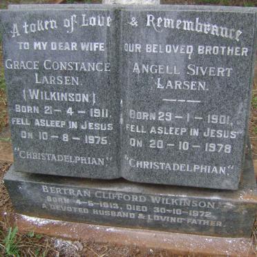 LARSEN Angell Sivert 1901-1978 :: LARSEN Grace Constance nee WILKINSON 1911-1975 :: WILKINSON Bertran Clifford 1913-1972