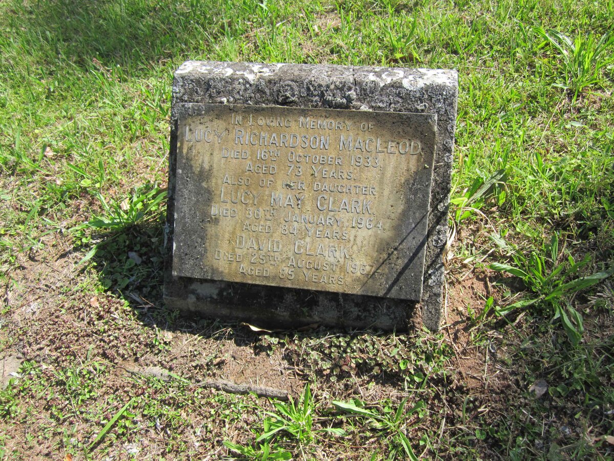 MacLeod Lucy Richardson -1933 :: CLARK Lucy May -1964 :: CLARK David -1967