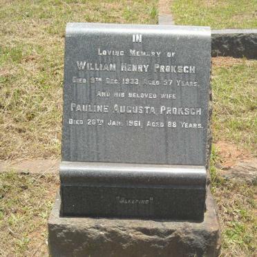 PROKSCH Willaim Henry -1933 &amp; Pauline Augusta -1961