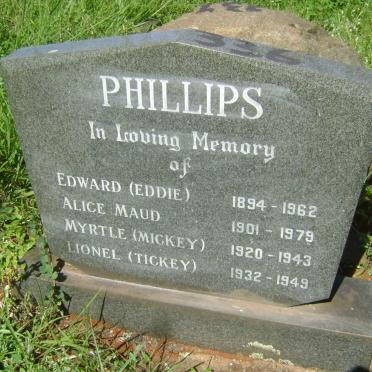 PHILLIPS Edward 1894-1962 &amp; Alice Maud 1901-1979 :: PHILLIPS Myrtle 1920-1943 :: PHILLIPS Lionel 1932-1949