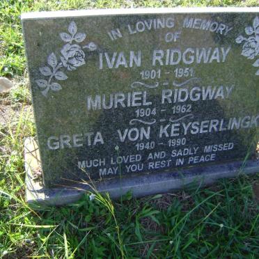 RIDGWAY Ivan 1901-1951 &amp; Muriel 1904-1962 :: von KEYSERLINK Greta 1940-1990