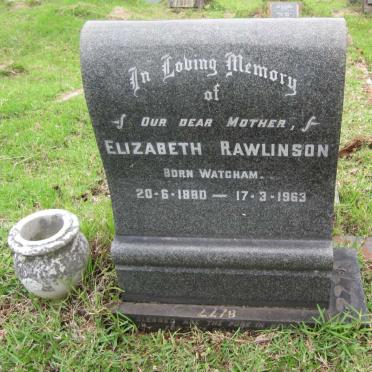 RAWLINSON Elizabeth nee WATCHAM 1880-1963