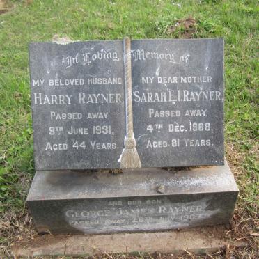 RAYNER Harry -1931 &amp; Sarah E.I. -1968 :: RAYNER George James -1967