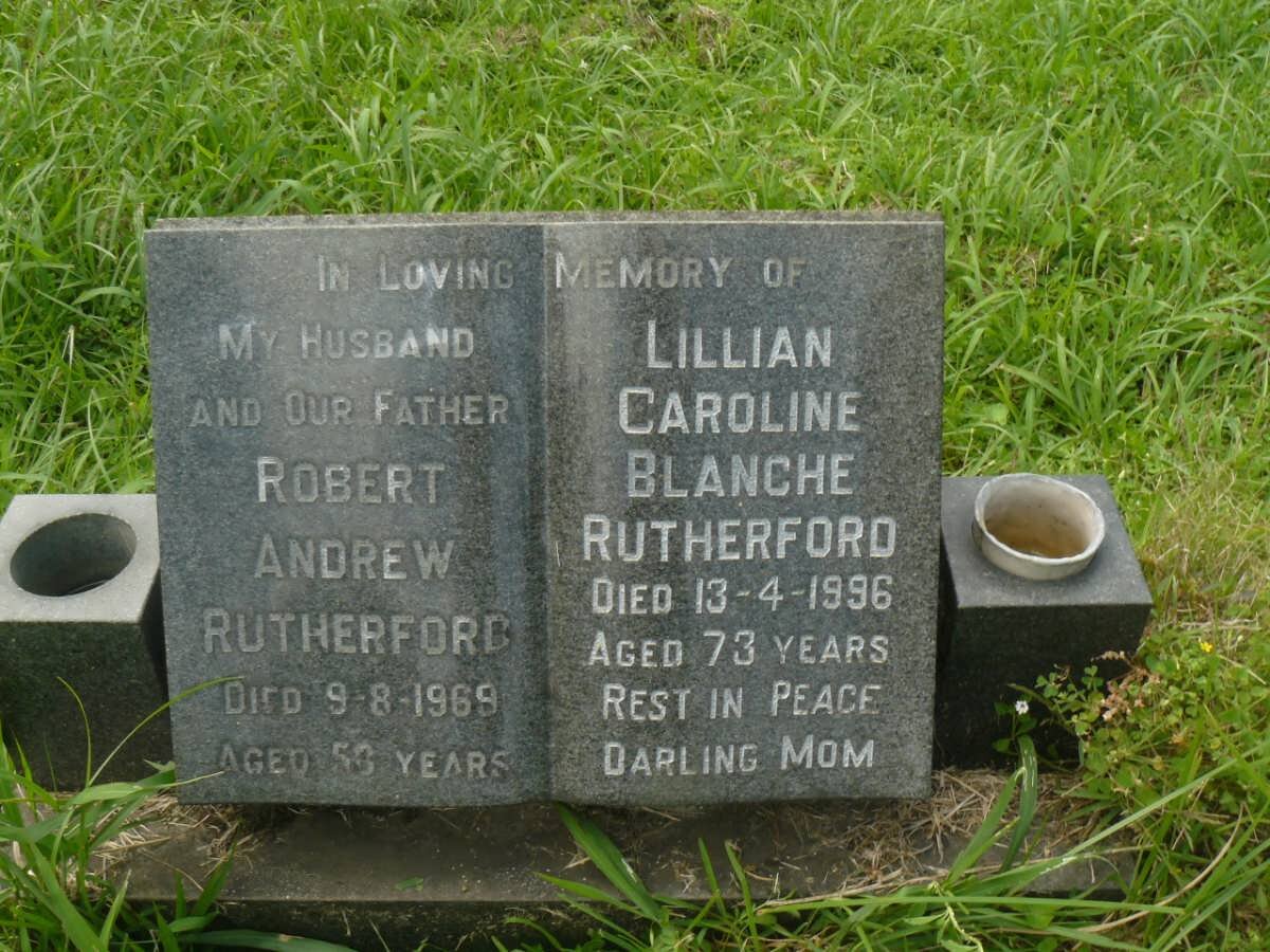 RUTHERFORD Robert Andrew -1969 &amp; Lillian Caroline Blanche -1996