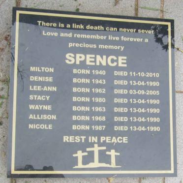 SPENCE Milton 1940-2010 :: SPENCE Denise 1943-1990 :: SPENCE Lee-Ann 1962-2005