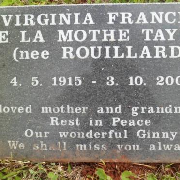 TAYLOR Virginia Frances De La Mothe nee ROUILLARD 1915-2005