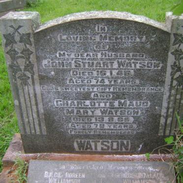 WATSON John Stuart -1948 &amp; Charlotte Maud Mary -1965 :: WILLIAMSON George Wallace 1906-1985 &amp; Dulcie Doreen 1912-1979
